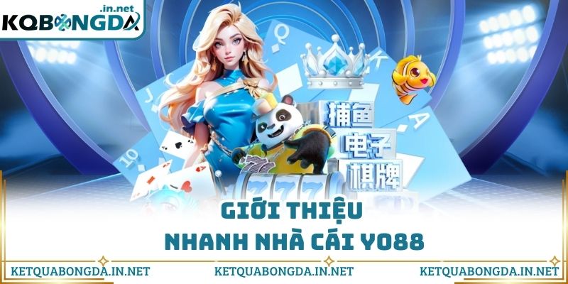 Giới thiệu nhanh nhà cái Yo88