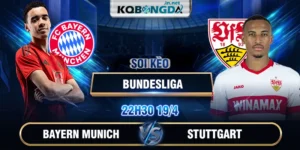 Soi kèo Bayern Munich vs Stuttgart 22h30 19/4 - Bundesliga